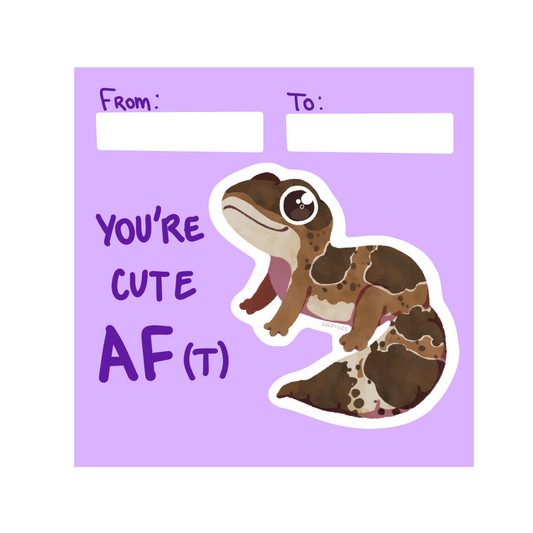 Sticker Card: "You're Cute AF(T)" African Fat-Tailed Edition
