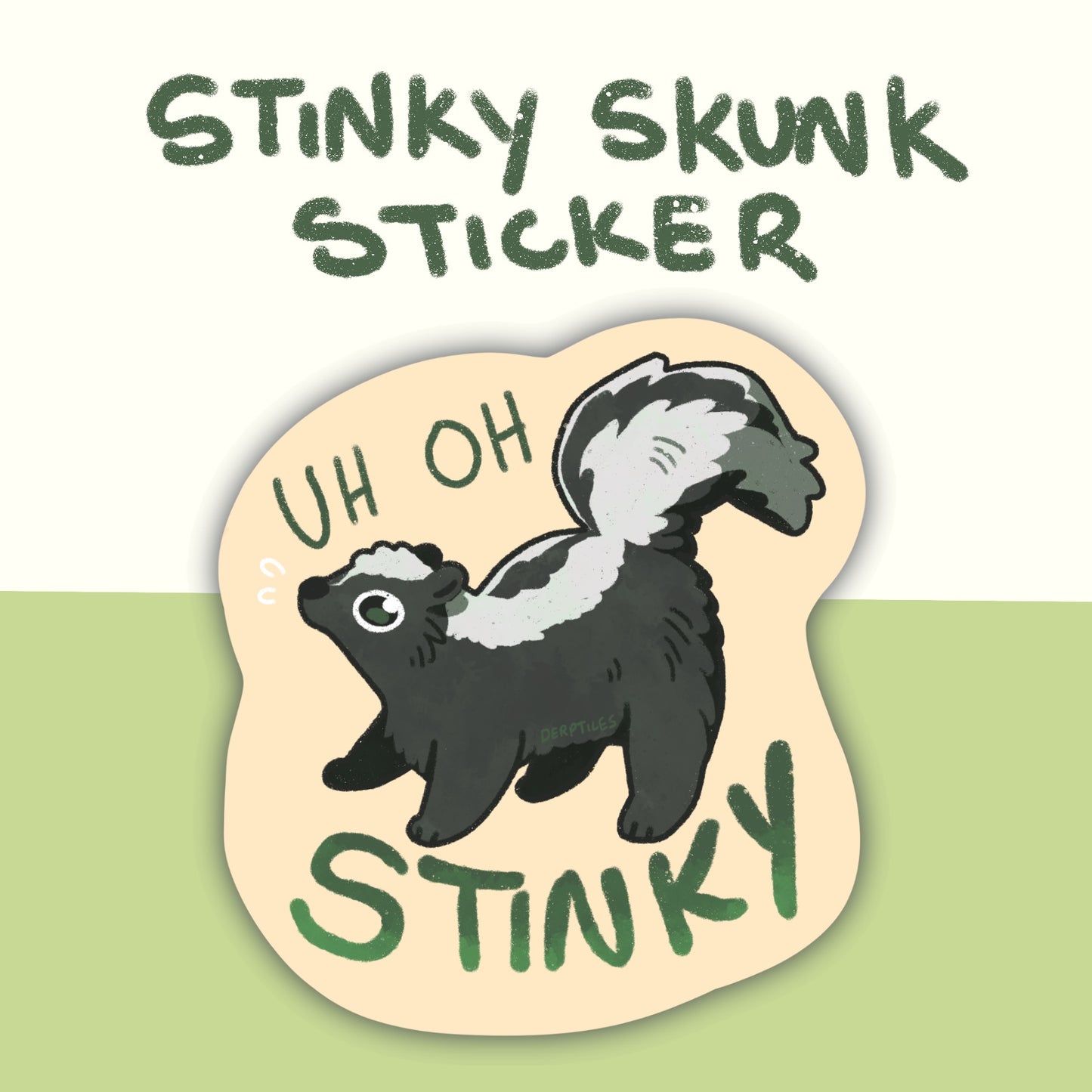 "Uh Oh Stinky" Skunk Sticker