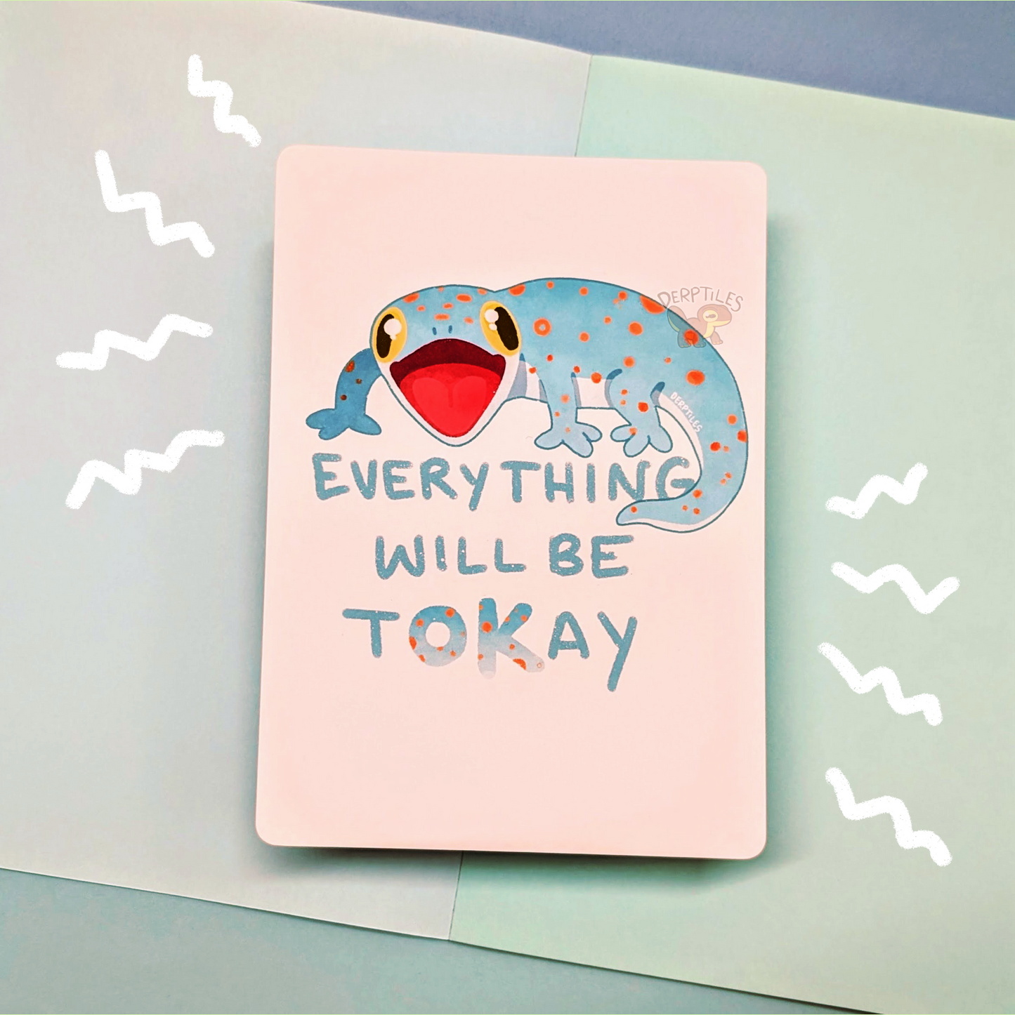 "Everything will be tOKay" Tokay Gecko Print