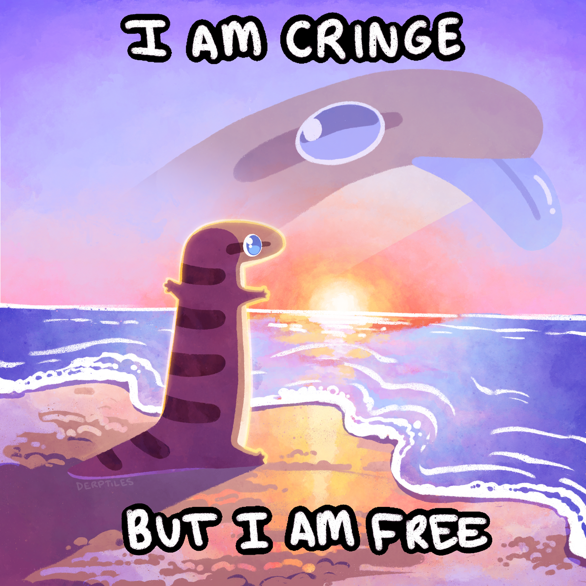 "I Am Cringe But I Am Free" Print – Derptiles