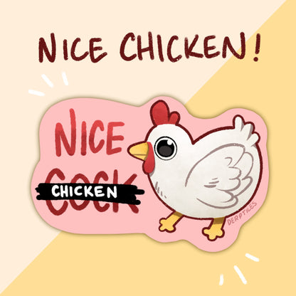 "Nice Chicken" Sticker