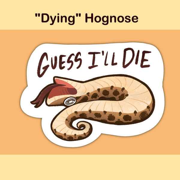"Dying" Hognose Sticker
