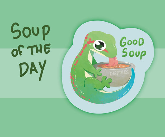 "Good Soup" Gecko Sticker